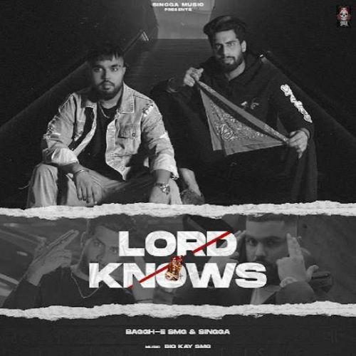 Lord Knows Singga, Baggh-e SMG Mp3 Song Download