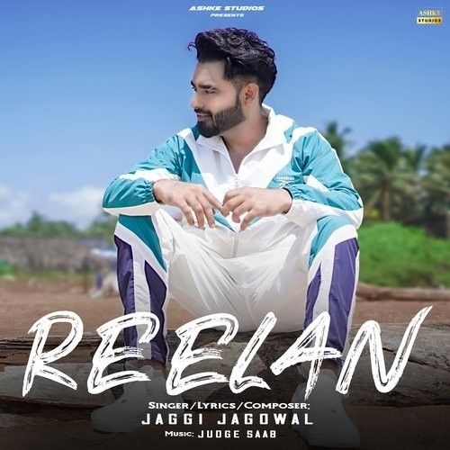 Reelan Jaggi Jagowal Mp3 Song Download