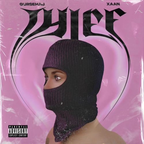 Thief Gursehaj, Xaan Mp3 Song Download