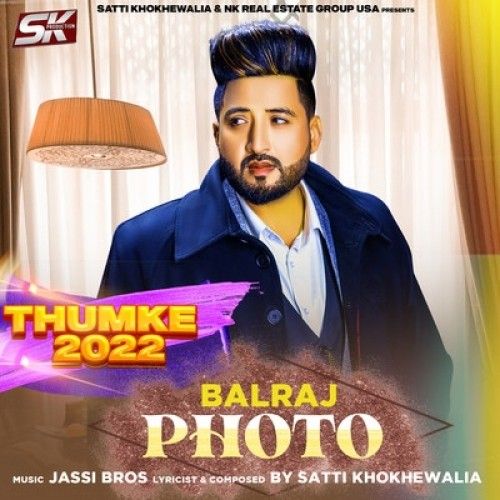 Photo (Thumke 2022) Balraj Mp3 Song Download