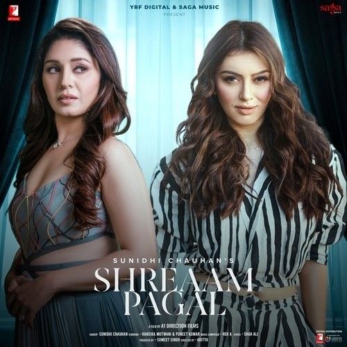 Shreaam Pagal Sunidhi Chauhan Mp3 Song Download