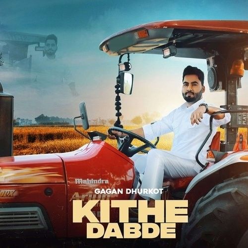 Kithe Dabde Gagan Dhurkot Mp3 Song Download