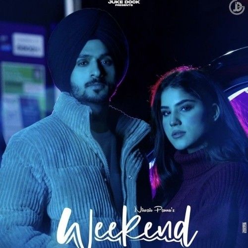 Weekend Nirvair Pannu Mp3 Song Download