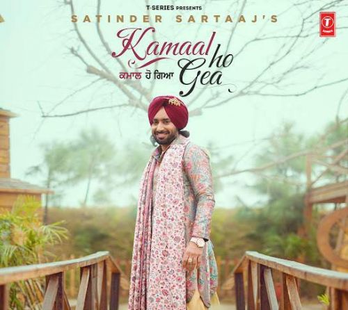 Kamaal Ho Gea Satinder Sartaaj Mp3 Song Download