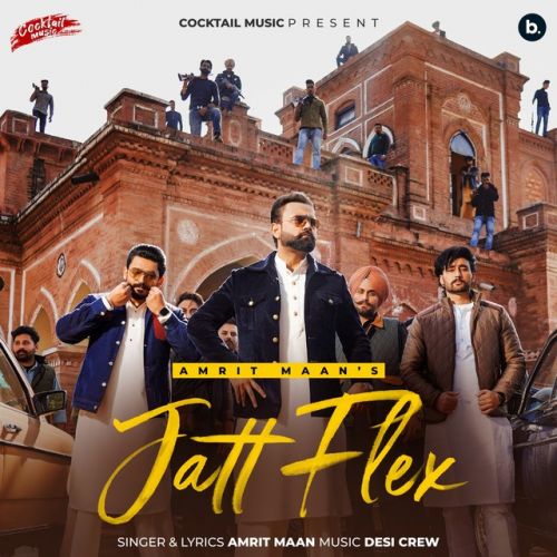 Jatt Flex Amrit Maan Mp3 Song Download