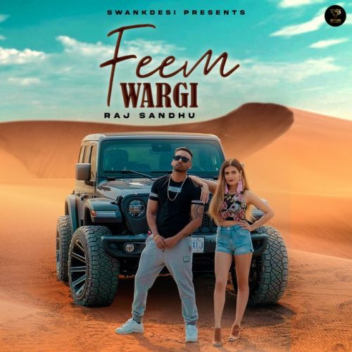 Feem Wargi Raj Sandhu Mp3 Song Download