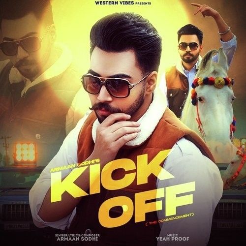 Kick Off Armaan Sodhi Mp3 Song Download