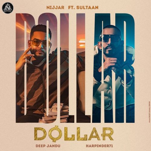 Dollar Nijjar, Sultaan Mp3 Song Download