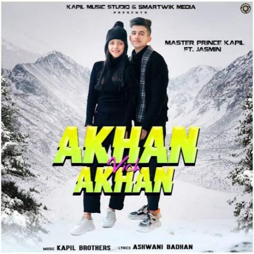 Akhan Vich Akhan Master Prince Kapil Mp3 Song Download