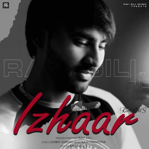 Izhaar Ravi Gill Mp3 Song Download