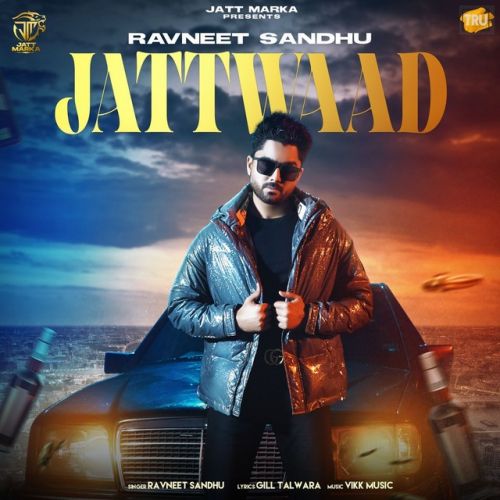 Jattwaad Ravneet Sandhu Mp3 Song Download