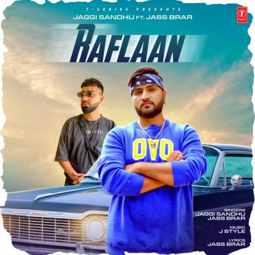 Raflaan Jaggi Sandhu, Jass Brar Mp3 Song Download