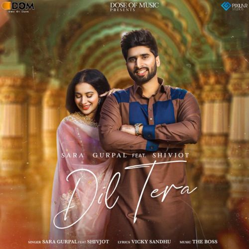 Dil Tera Shivjot Mp3 Song Download