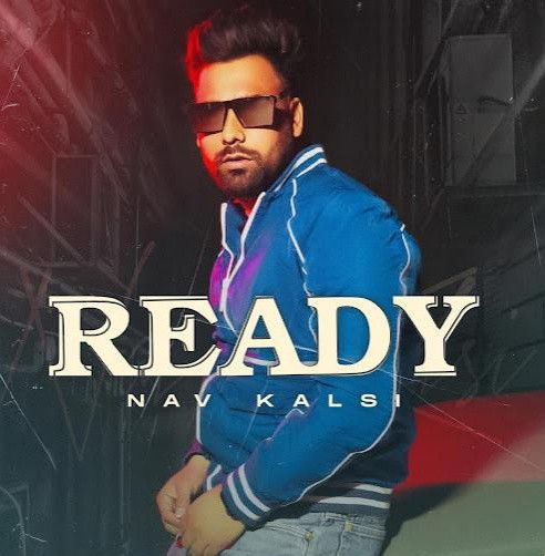 Ready Nav Kalsi Mp3 Song Download