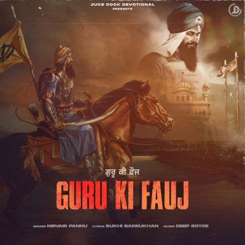 Guru Ki Fauj Nirvair Pannu Mp3 Song Download