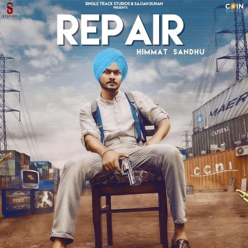 Repair Himmat Sandhu Mp3 Song Download