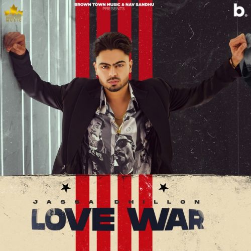 Love War - EP By Jassa Dhillon full album mp3 songs