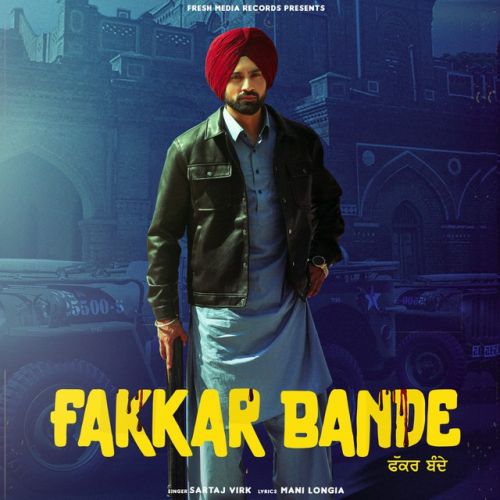 Fakkar Bande Sartaj Virk Mp3 Song Download