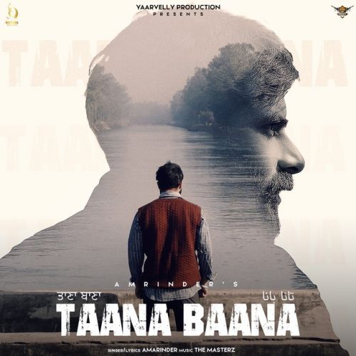 Taana Baana Amarinder Mp3 Song Download