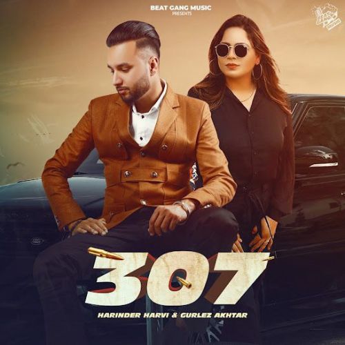 307 Harinder Harvi, Gurlez Akhtar Mp3 Song Download