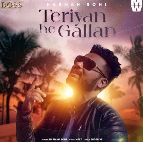 Teriyan He Gallan Harman Sohi Mp3 Song Download