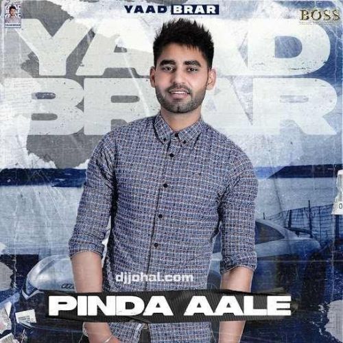 Pinda Aale Yaad Brar Mp3 Song Download