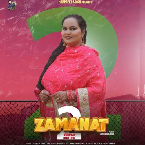 Zamanat 2 Deepak Dhillon Mp3 Song Download