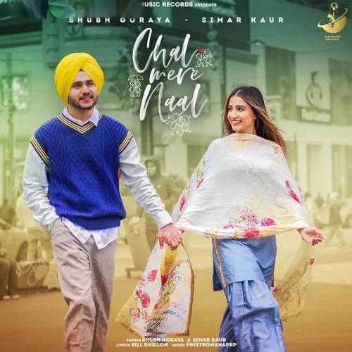 Chal Mere Naal Shubh Goraya Mp3 Song Download