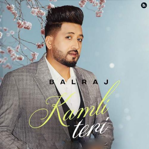 Kamli Teri Balraj Mp3 Song Download