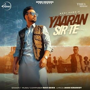 Yaaran Sir Te Navi Bawa Mp3 Song Download