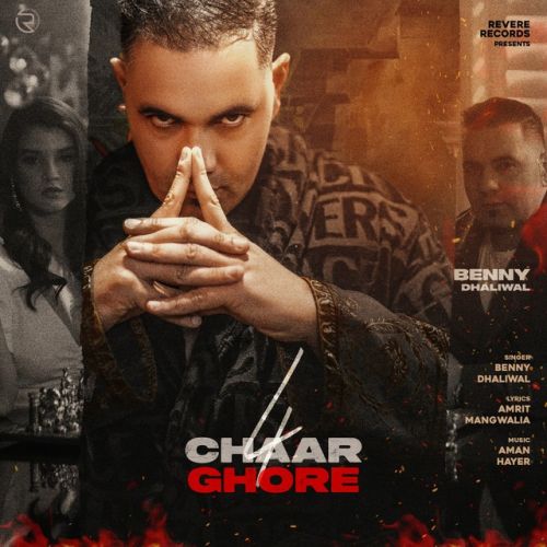 Chaar Ghore Benny Dhaliwal Mp3 Song Download