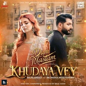 Khudaya Vey Bilal Saeed, Momina Mustehsan Mp3 Song Download