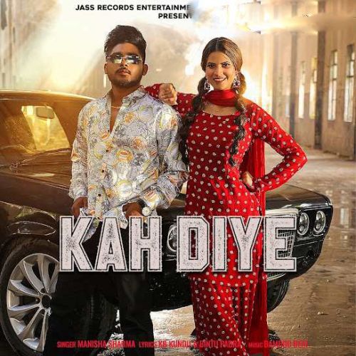 Kah Diye Manisha Sharma Mp3 Song Download