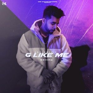 G Like Me Anshdeep Mp3 Song Download