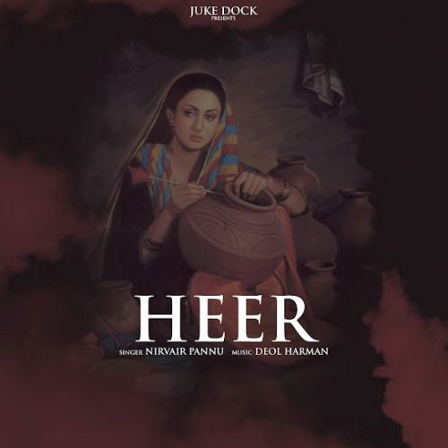 Heer Nirvair Pannu Mp3 Song Download