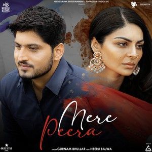 Mere Peera Gurnam Bhullar Mp3 Song Download