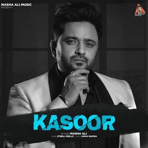 Kasoor Masha Ali Mp3 Song Download