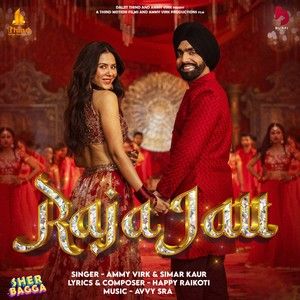 Raja Jatt Ammy Virk, Simar Kaur Mp3 Song Download