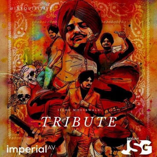 RIP Sidhu Tribute Deejay JSG Mp3 Song Download