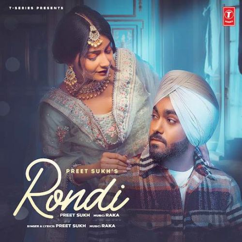 Rondi Preet Sukh Mp3 Song Download