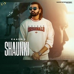 Shaunki Kaash Mp3 Song Download