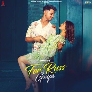 Fer Russ Geya Amogh Mp3 Song Download