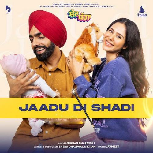 Jaadu Di Shadi Simran Bhardwaj Mp3 Song Download