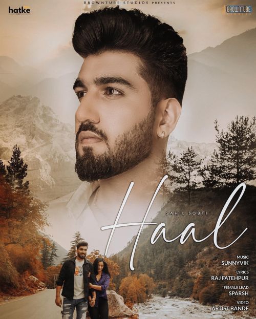 Haal Sahil Sobti Mp3 Song Download