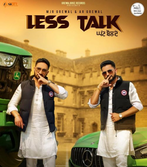 Less Talk MJR Grewal, AR Grewal Mp3 Song Download