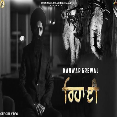 Rihai Kanwar Grewal Mp3 Song Download