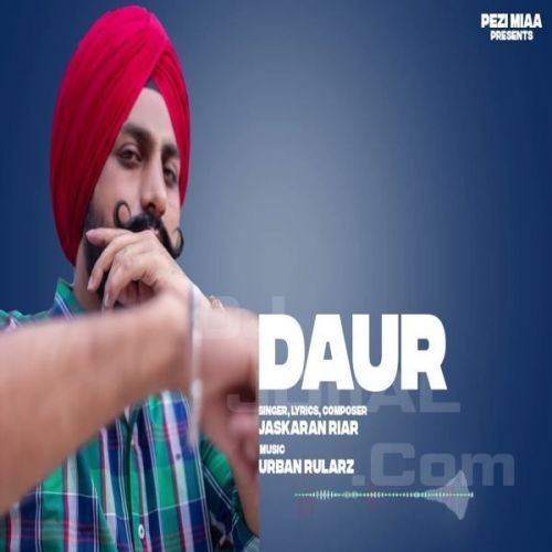 Daur Jaskaran Riarr Mp3 Song Download