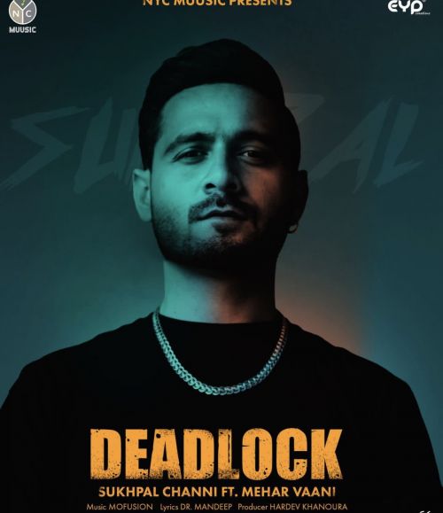 Deadlock Sukhpal Channi Mp3 Song Download