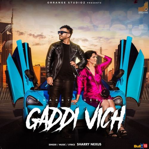 Gaddi Vich Sharry Nexus Mp3 Song Download