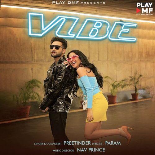 Vibe Preetinder Mp3 Song Download